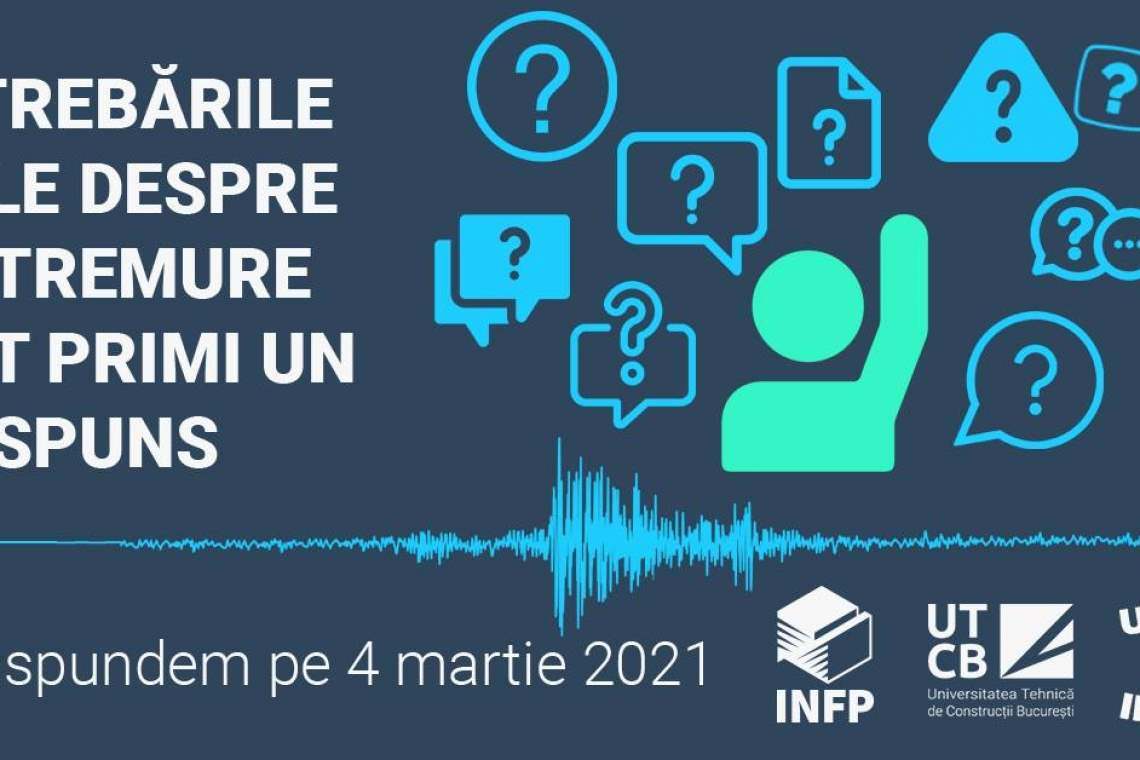 Aveți întrebări despre cutremure? Pe 4 martie, specialiștii vă vor răspunde!