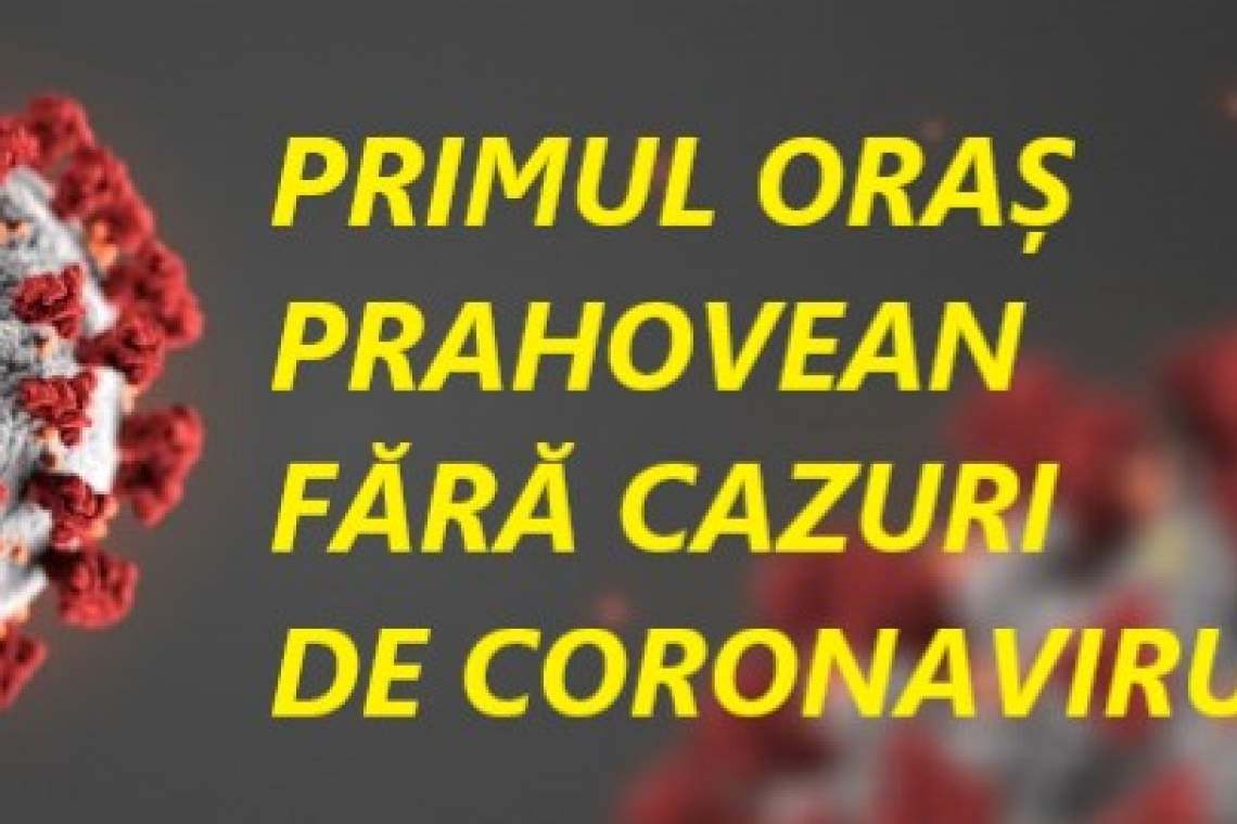 Un oraș de pe Valea Prahovei, prima localitate urbană din Prahova fără cazuri de coronavirus