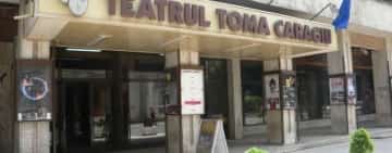 Teatrul ”Toma Caragiu” și Filarmonica ”Paul Constantinescu” din Ploiești au primit fonduri de la Guvernul României