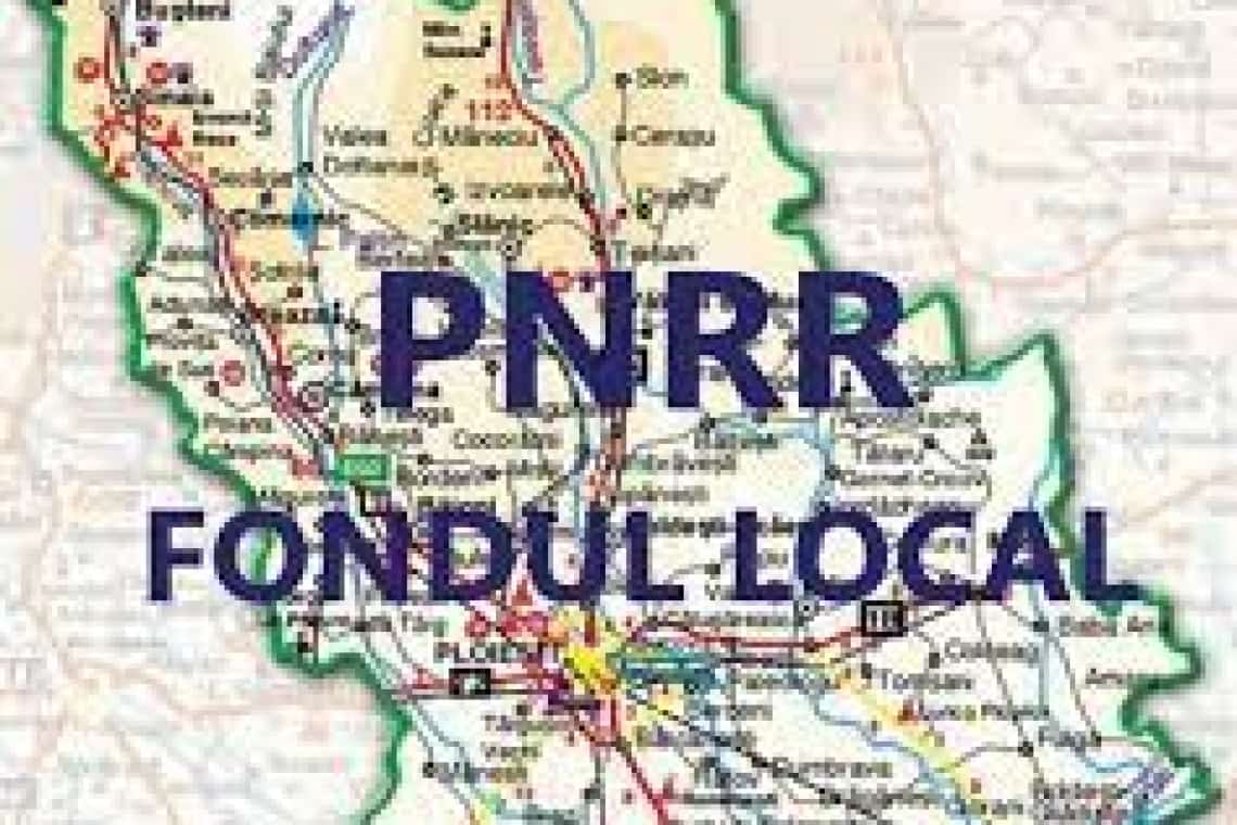 Primele proiecte selectate pentru finanțare prin PNRR-Fondul Local. Opt sunt din județul Prahova