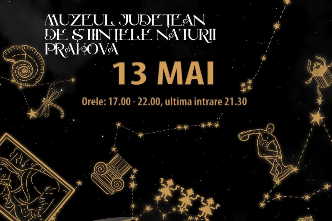 Noaptea muzeelor și în Ploiești, pe 13 mai. Ce puteți vizita gratuit la Muzeul Județean de Științele Naturii