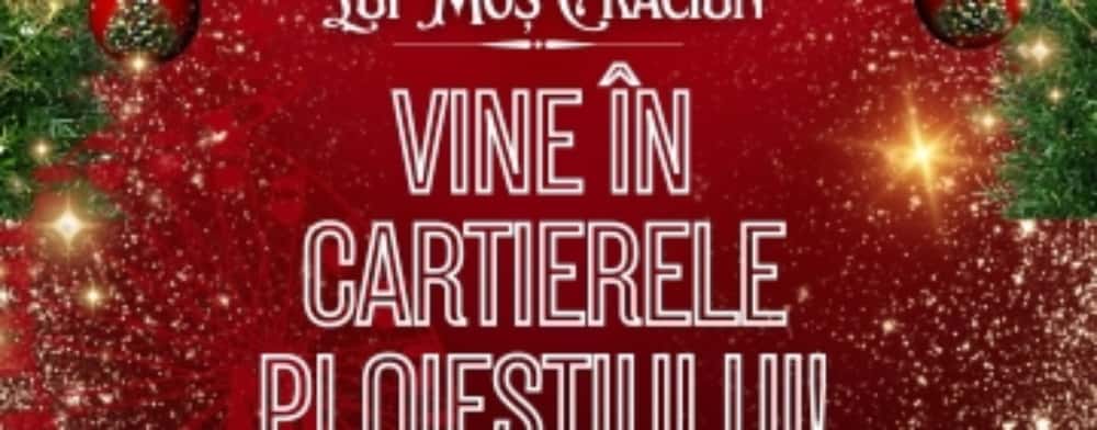 Moș Crăciun vine și în cartierele Ploieștiului. Aflați de aici programul evenimentelor!