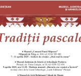 Să ne pregătim de Sărbătorile Pascale și la... muzee!