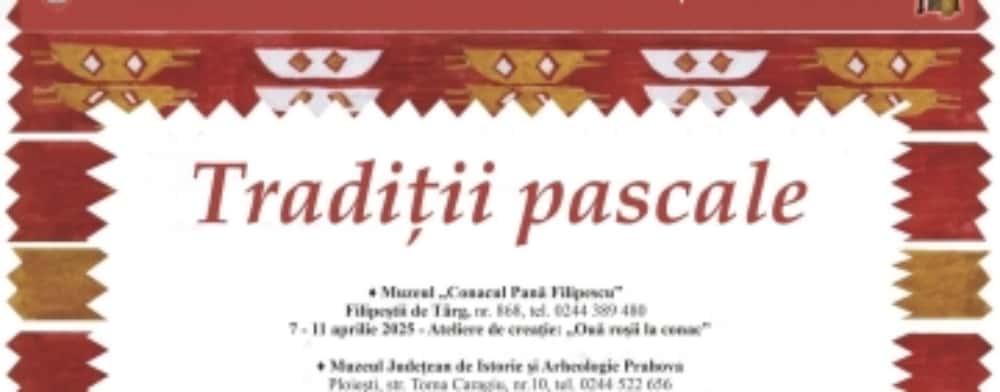 Să ne pregătim de Sărbătorile Pascale și la... muzee!