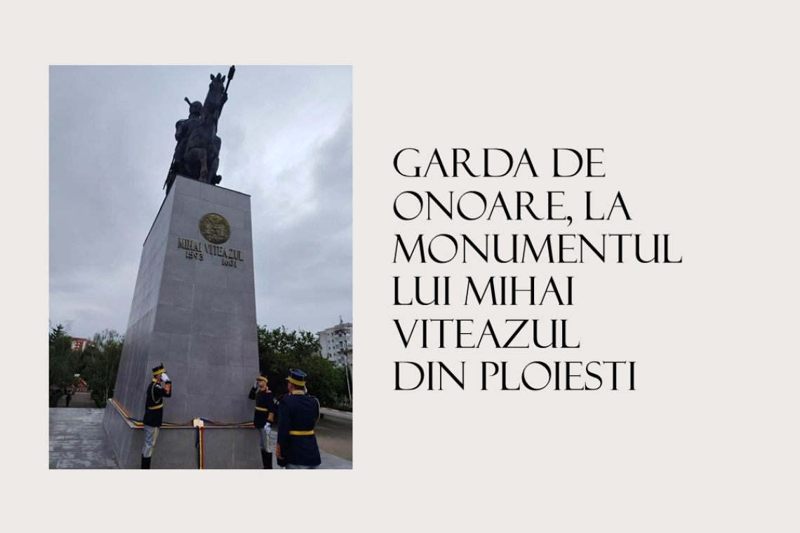 Statuia lui Mihai Viteazul din Ploiești poartă, de ieri, sigiliul tricolor al Brigăzii 30 Gardă „Mihai Viteazul”
