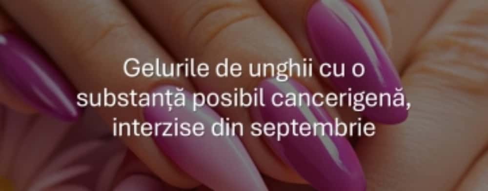 Gelurile de unghii cu TPO, interzise din septembrie!