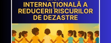 ISU Prahova marchează Ziua Internațională a Reducerii Riscurilor de Dezastre prin acțiuni educative și demonstrații practice