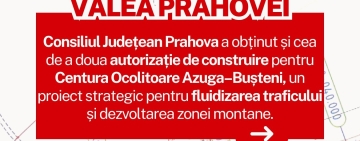 Consiliul Județean Prahova avansează și cu proiectul centurii ocolitoare Azuga–Bușteni | A fost emisă și cea de-a doua autorizație de construire