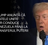 Donald Trump: ”Vom conduce Venezuela până când o tranziție corectă a puterii va putea avea loc”