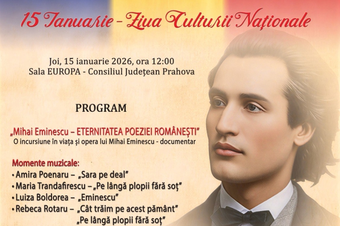 Ziua Culturii Naționale, celebrată la Ploiești printr-un amplu program artistic dedicat lui Mihai Eminescu