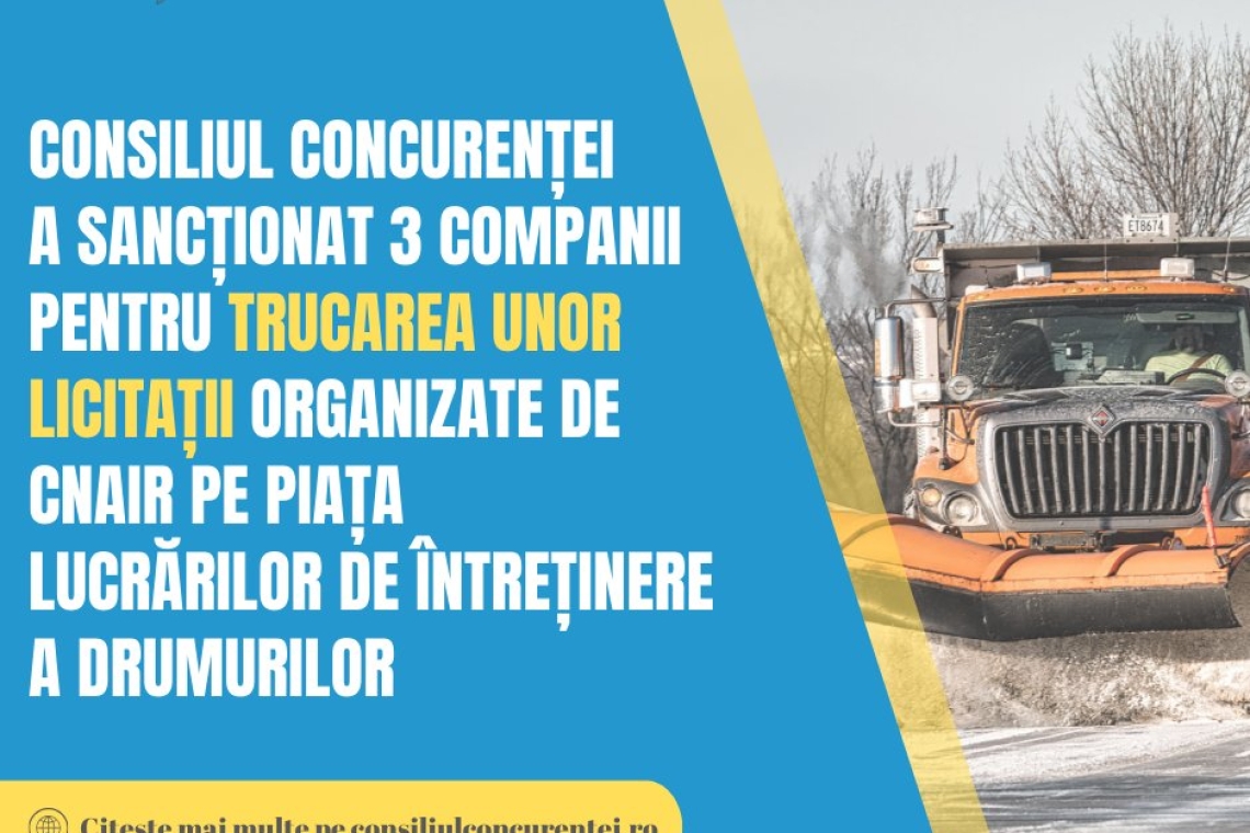 Consiliul Concurenței a amendat trei companii cu peste 8,2 milioane de lei pentru că ar fi trucat licitații organizate de CNAIR