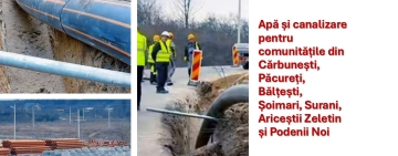 Lucrări în derulare pentru rețele de apă și canalizare din Cărbunești, Păcureți, Bălțești, Șoimari, Surani, Ariceștii Zeletin și Podenii Noi – Hidro Prahova