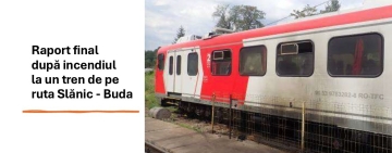 Raport final AGIFER privind incendiul izbucnit, vara trecută, la un tren de călători, pe ruta Slănic – Ploiești