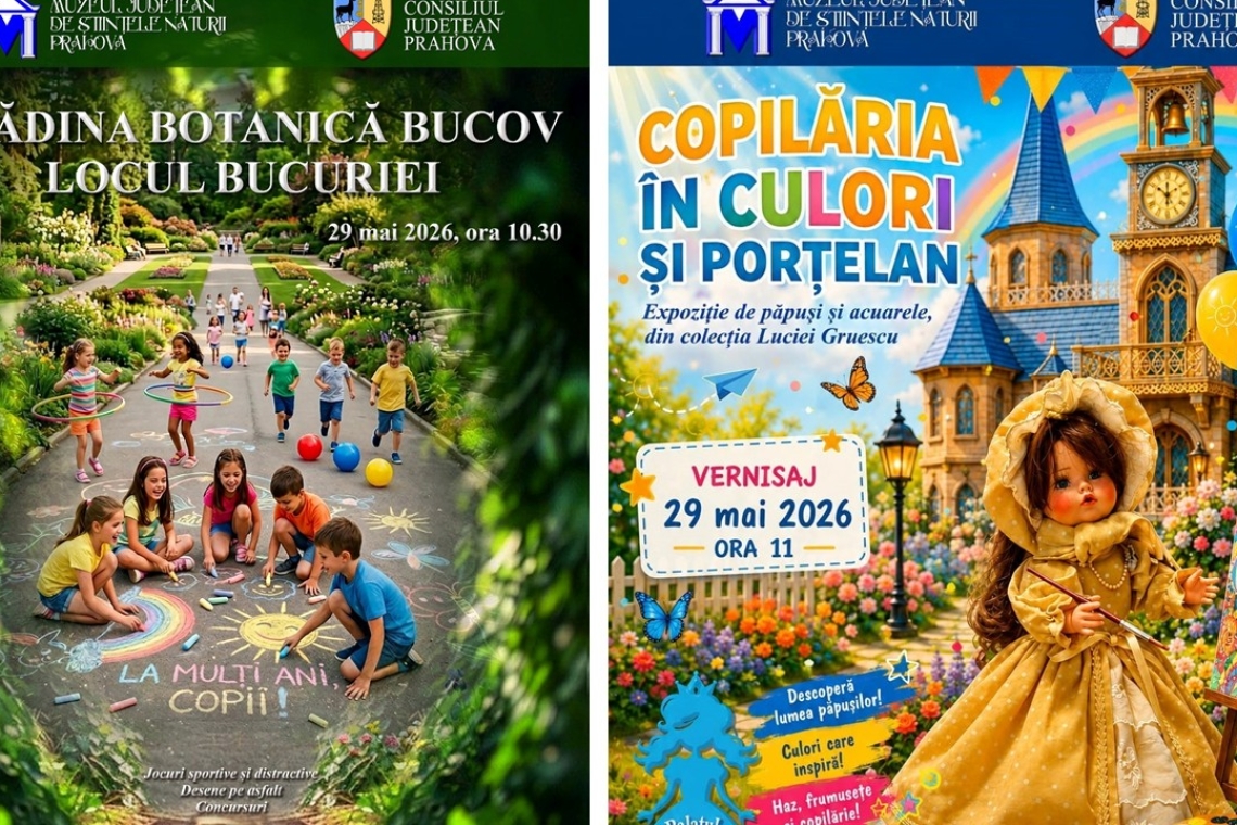 Copilăria în culori, păpuși de porțelan și frumusețea Grădinii Botanice, evenimente de Ziua Copilului organizate de Muzeul de Științele Naturii Prahova