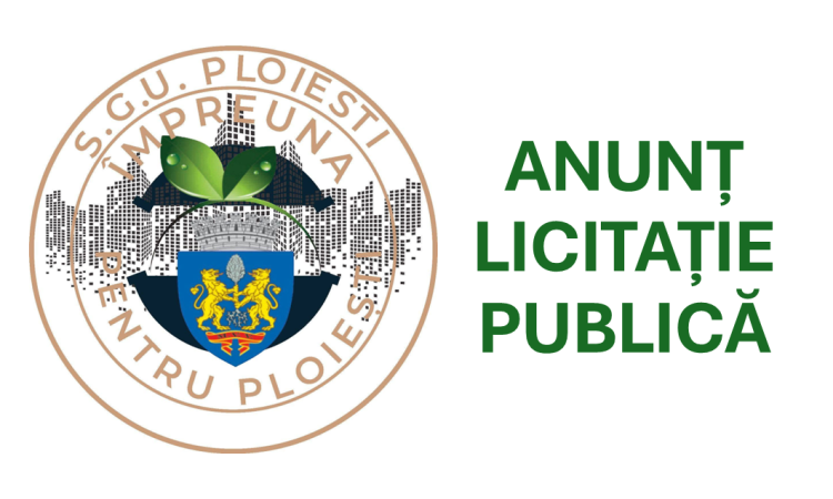 Anunț licitație publică SGU Ploiești